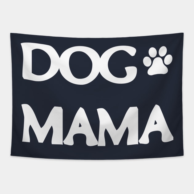 Dog Mama Tapestry by rjstyle7