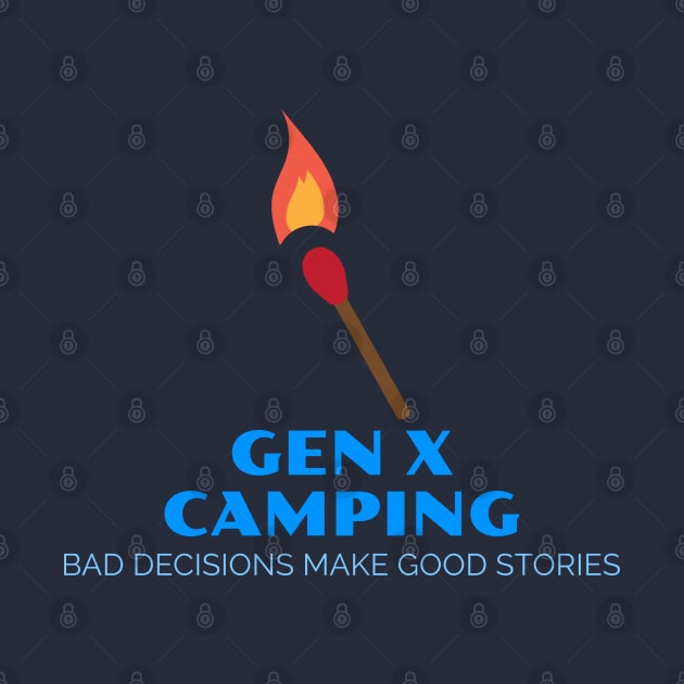 Gen X Camping Hoodie - Design B by starslayer74