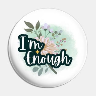 I'm enough, Positive Affirmations Pin