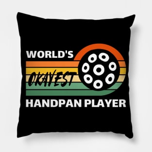 World's Okayest Handpan Player Pillow