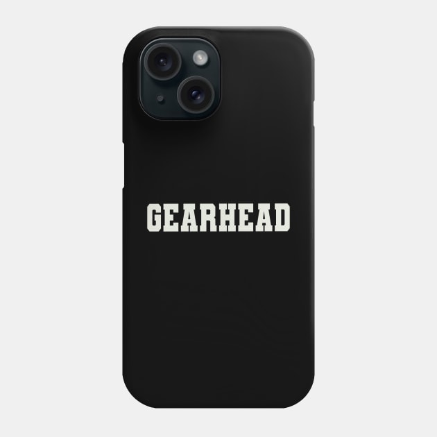 Gearhead Word Phone Case by Shirts with Words & Stuff