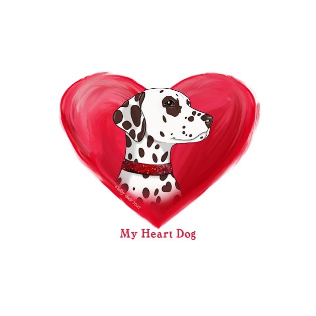 Dalmatian My Heart Dog by FLCupcake