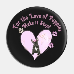 Love Puppies pink French bulldogs Pin