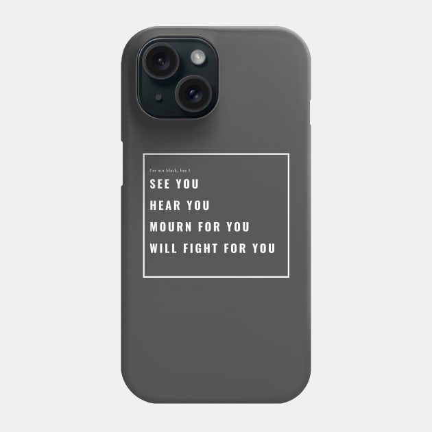 I'm Not Black, But... Phone Case by purelyplantsd