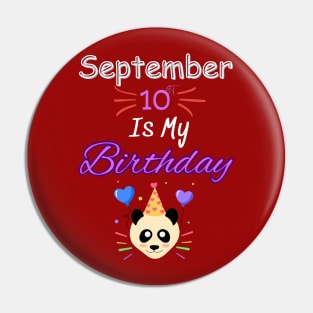 september 10 st is my birthday Pin