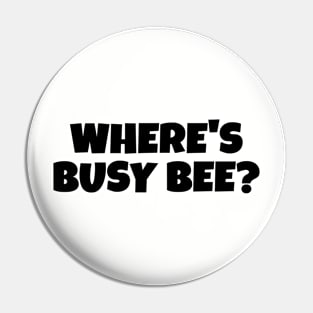 Busy Bee Best In Show Pin