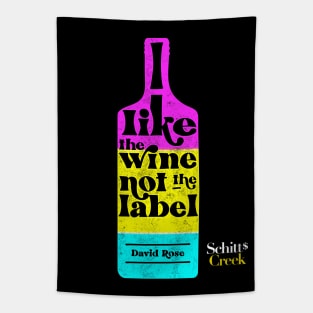 I Like The Wine Not The Label in Pansexual Flag Colors- David Rose - Schitt's Creek Tapestry