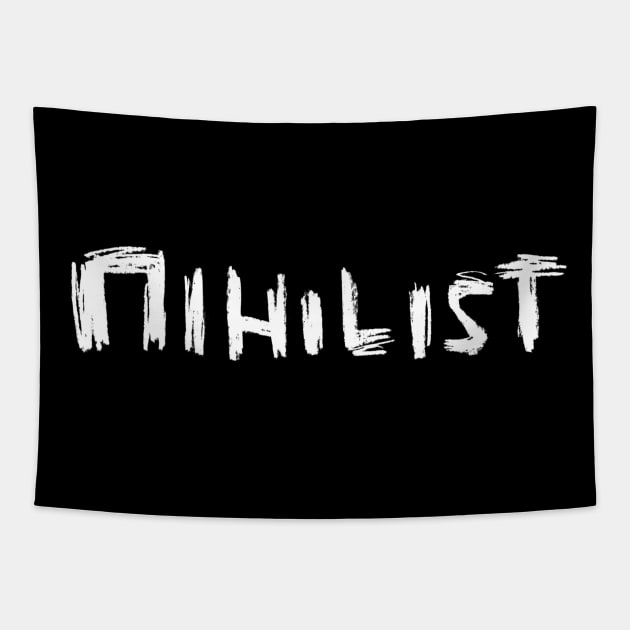 Nihilist, Hand Written Lettering Tapestry by badlydrawnbabe