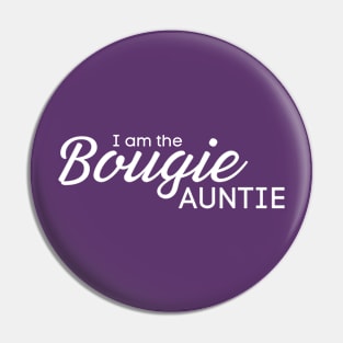 I am the Bougie Auntie Pin