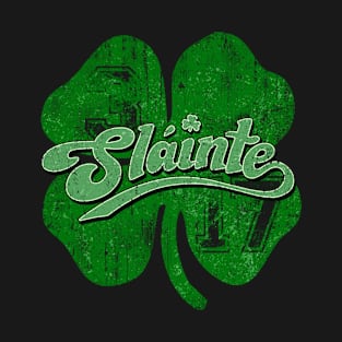 Vintage Slainte Cute Cheers Good Health Fun St Patricks Day T-Shirt