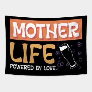 mother life powered by love Tapestry