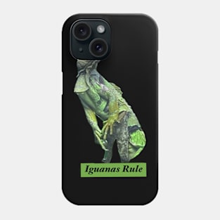 Iguanas Rule Phone Case