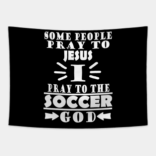 Soccer god funny soccer player saying club Tapestry