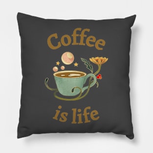 Coffee Is Life Pillow