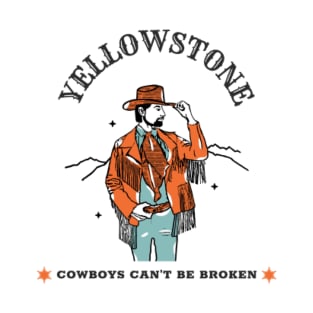 Yellowstone Cowboys Can't Be Broken T-Shirt