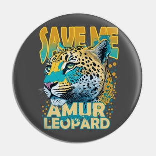 Save Me: Amur Leopard Pin