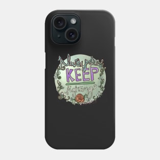 Supernatural Always Keep Fighting Sticker Phone Case