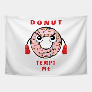 Donut Temp Me - Funny Donut Pun Tapestry