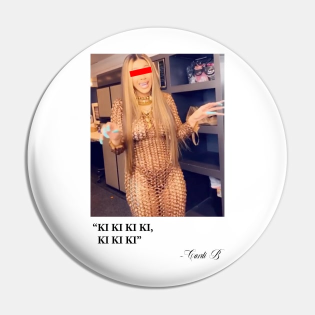 Kiki ki ki ki ki - Cardi B Pin by shivram