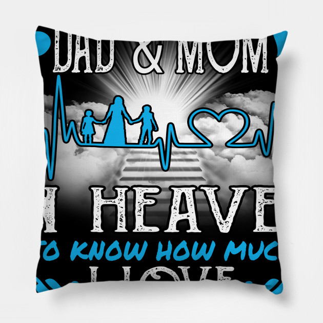 I Love My Dad And Mom In Heaven Missing Father S Day Gift Idea