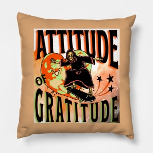 Grim Reaper Attitude of Gratitude Pillow