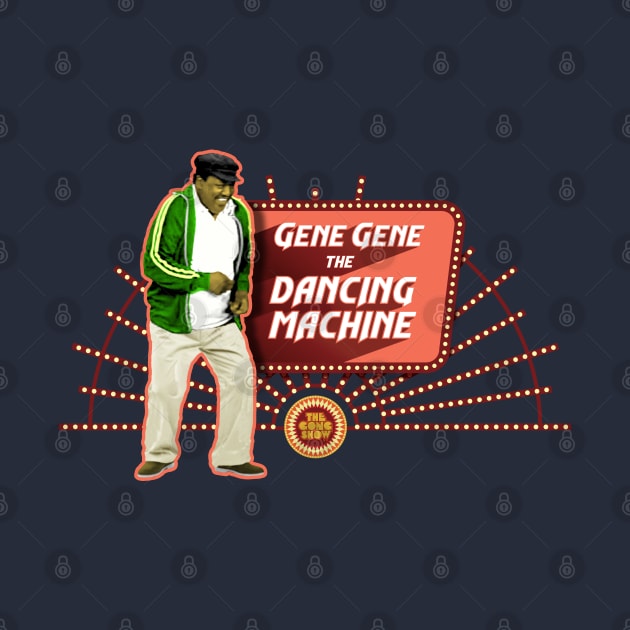 Gene Gene the Dancing Machine - The Gong Show by Chewbaccadoll