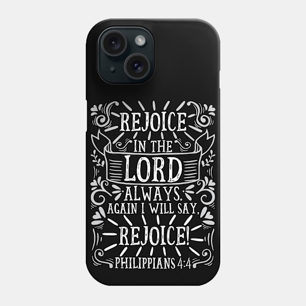 Philippians 4:4 Phone Case by Plushism