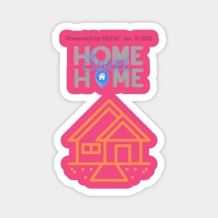 Home Sweet Home shirt #2 Magnet