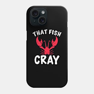 That Fish Cray Phone Case