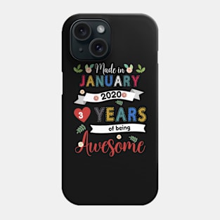 Made In January 2020 3 Years Of Being Awesome 3Th Birthday Phone Case