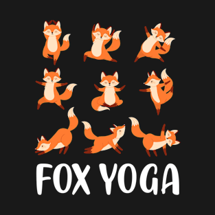 Fox Yoga Funny Present for Fox Lovers T-Shirt