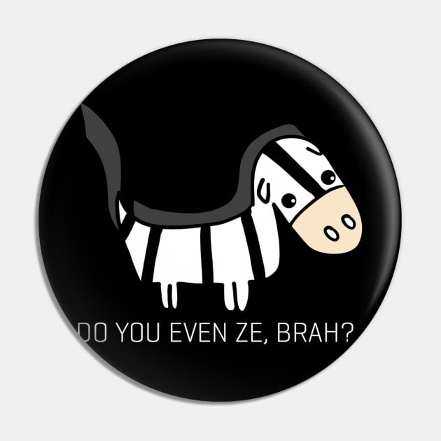 Do You Even Ze, Brah ? Pin by Monster To Me