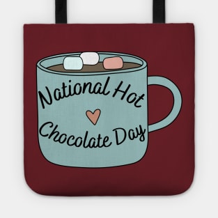 National Hot Chocolate Day - 31 January Tote