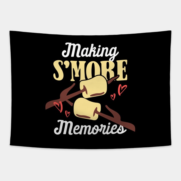 Camping Design Making S'More Memories Gift For Camper Tapestry by InnerMagic