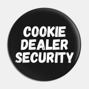 cookie dealer security-cookie lover Pin