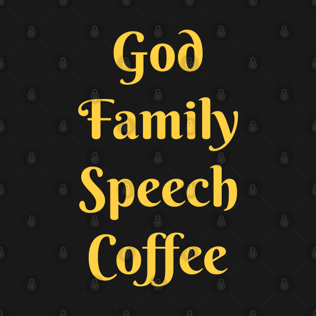 God, Family, Speech, Coffee by coloringiship