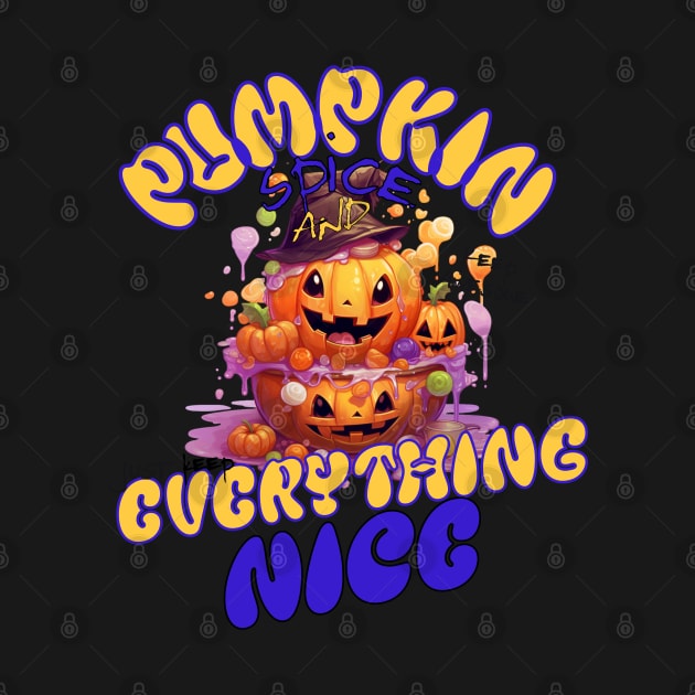 Pumpkin Spice and Everything Nice T-Shirt - Fall Fashion Tee - Autumn Spice Shirt by Demiclo