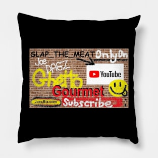 Joe Dagz Ghetto Gourmet Pillow