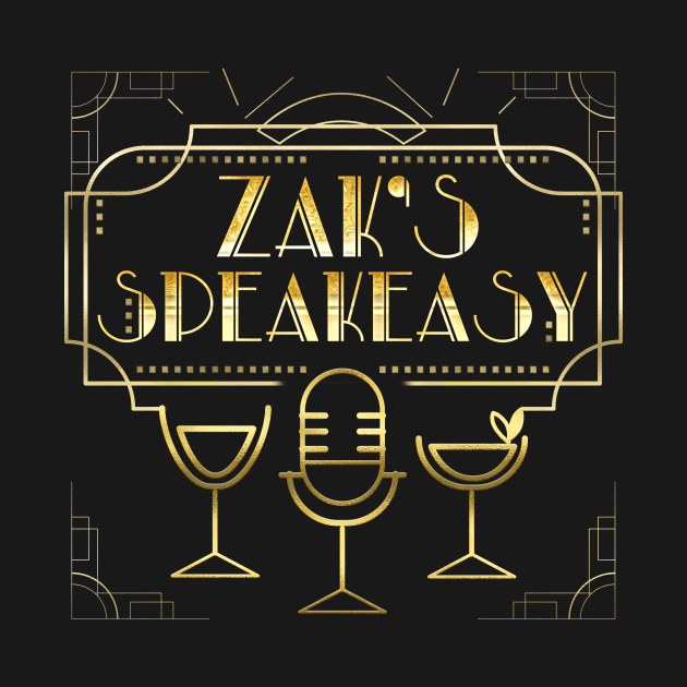 Zak’s Speakeasy by Thrill Me Podcast Network