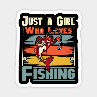 Just a girl who loves fishing Vintage Magnet