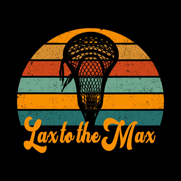 Vintage Lax To The Max Retro Sunset - Lax To The Max - Phone Case