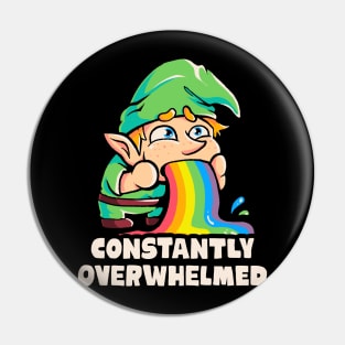 Constantly Overwhelmed - Funny Gnome Rainbow Gift Pin