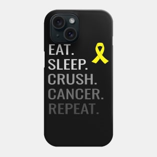 Eat Sleep Crush Cancer Repeat Sarcoma Cancer Awareness Phone Case