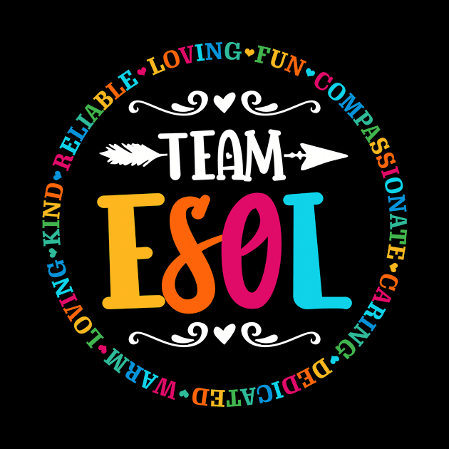 Back To school Teachers Crew Students - Team ESOL Teacher by paveldmit