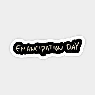 Emancipation Day Magnet