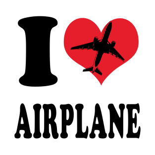 I LOVE AIRPLANE T-Shirt