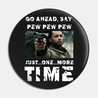 Enough with the Pew Pew Pew Pin