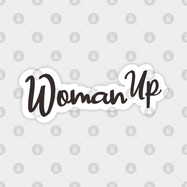 woman up Magnet by Egit