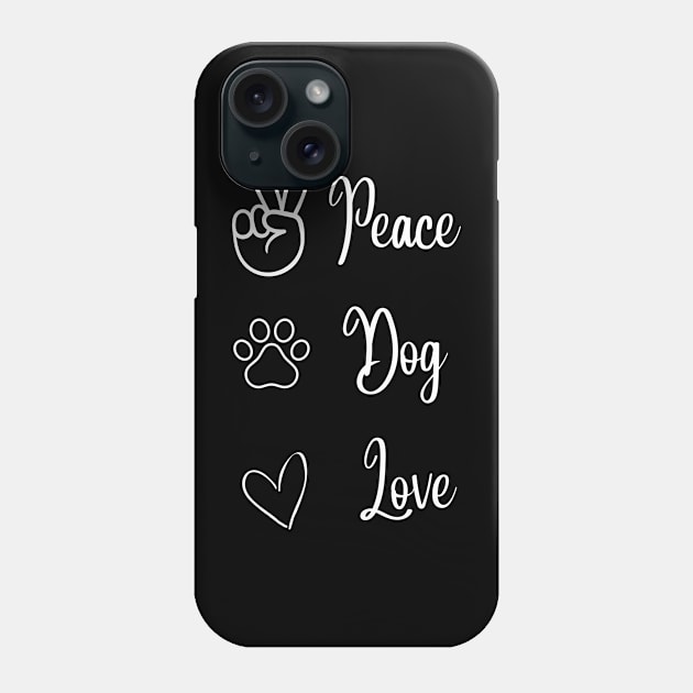 Peace Dog Love Phone Case by NICHE&NICHE