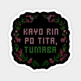 KAYO RIN PO TITA TUMABA PINOY XMAS FUNNY EMBROIDERY Magnet